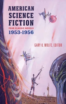 American Science Fiction: Four Classic Novels 1953-1956 (LOA #227) HC (Novel)