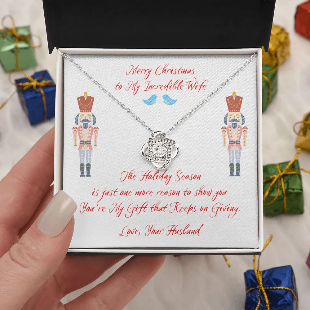 Christmas Gift for Wife, Gift That Keeps on Giving, Love Knot Wife Necklace
