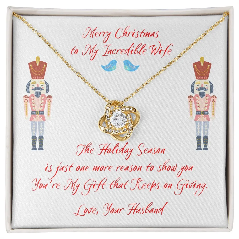 Christmas Gift for Wife, Gift That Keeps on Giving, Love Knot Wife Necklace