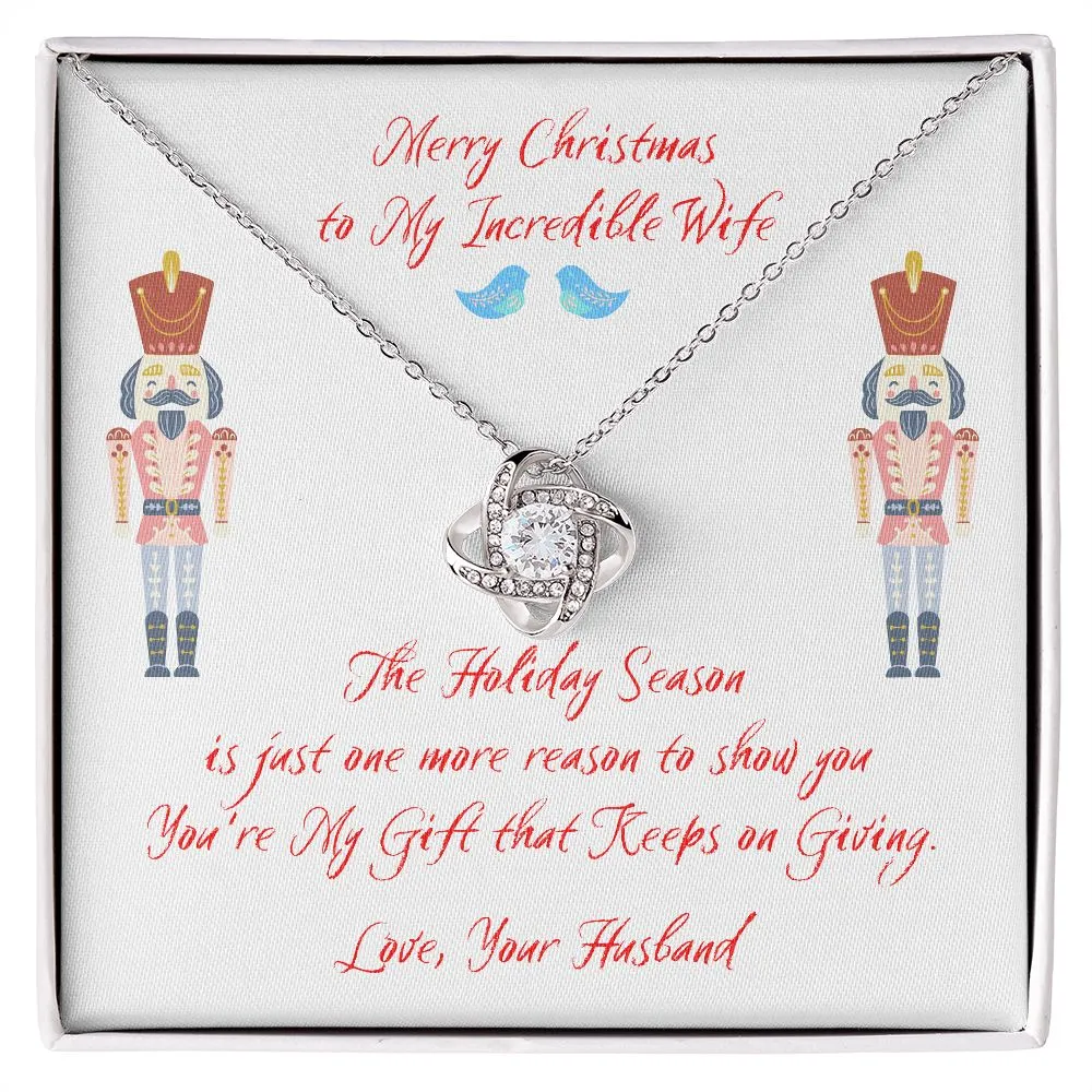Christmas Gift for Wife, Gift That Keeps on Giving, Love Knot Wife Necklace
