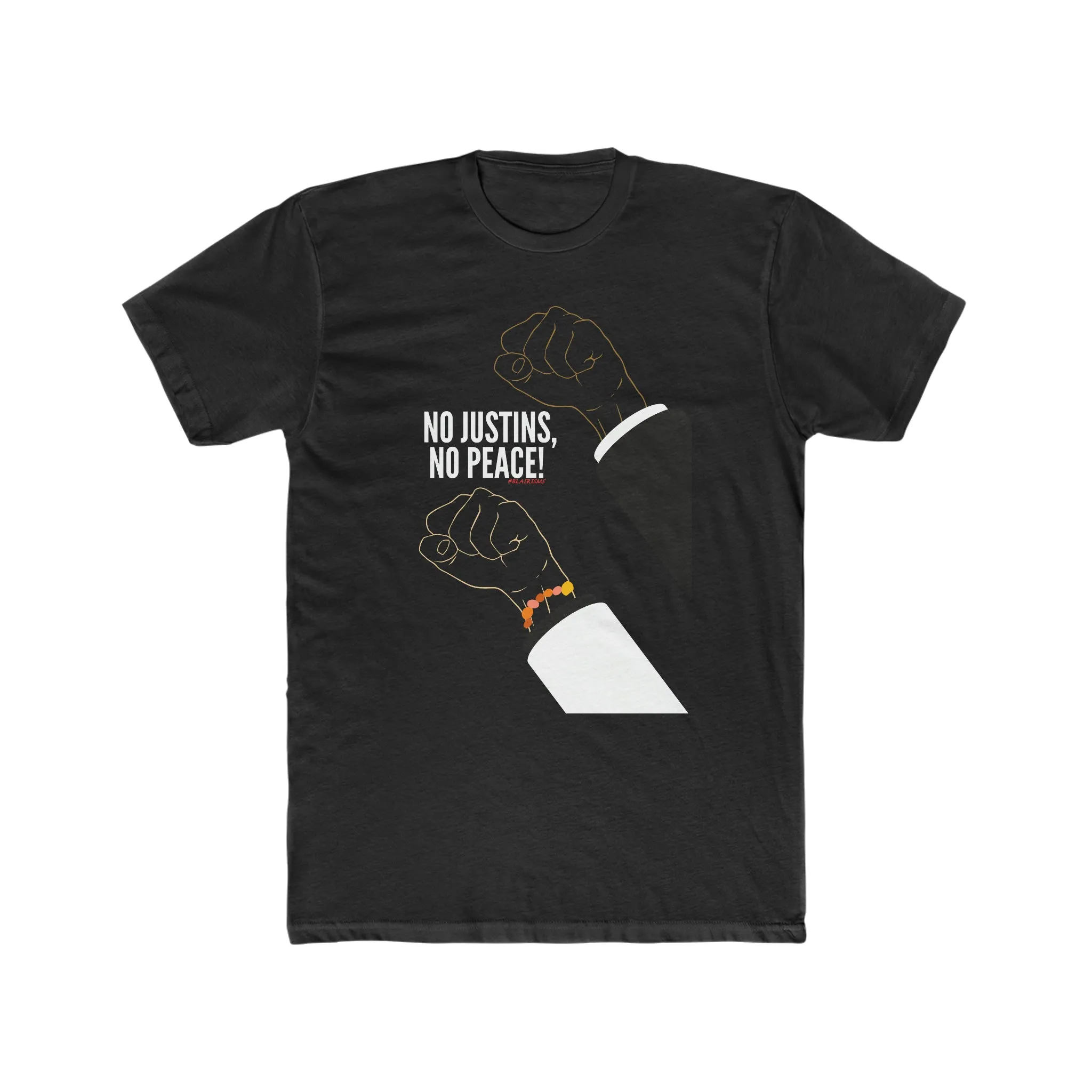 No Justins, No Peace (Black Fists) Unisex Tee