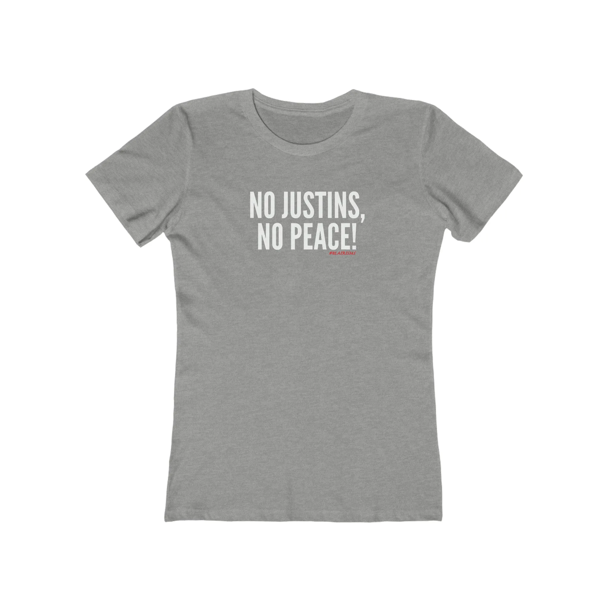 No Justins No Peace Women's Tee