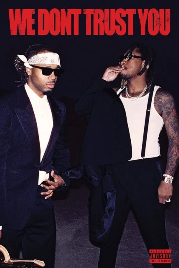 Poster - Future Metro Boomin - We Don't Trust You - 24x36